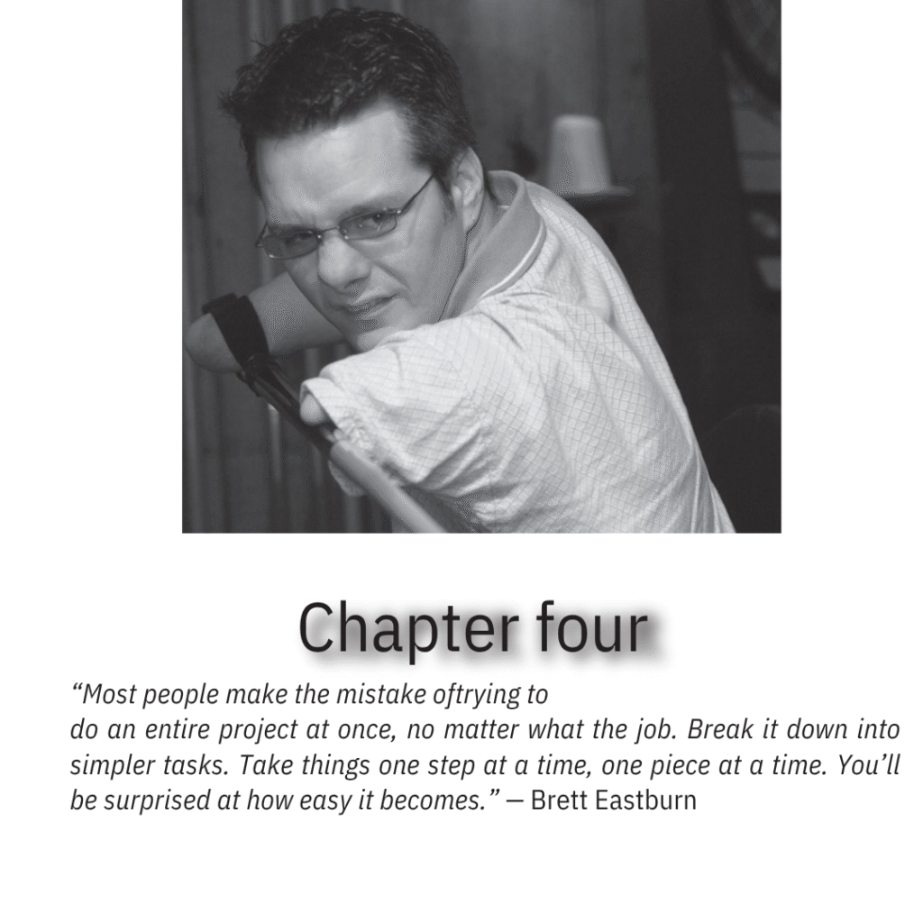 Motivational quote about breaking projects into steps by Brett Eastburn, Chapter 4.